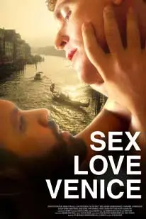 ดูหนังออนไลน์ Sex Love Venice (2024) เซ็กส์ เลิฟ เวนิส [หนังฝรั่ง] [ซับไทย] [HD]
