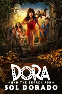 ดูหนังใหม่2025 Dora and the Search for Sol Dorado (2025) [หนังฝรั่ง] [ซับไทย] [HD]