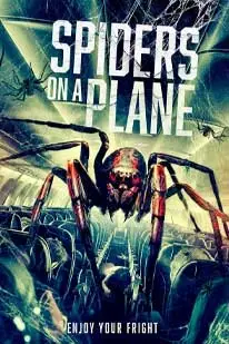 ดูหนังออนไลน์ สไปเดอร์ส ออน อะ เพลน (2024) Spiders on a Plane [หนังฝรั่ง] [ซับไทย] [HD] [Prime]