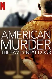 ดูหนังออนไลน์ ครอบครัวข้างบ้าน (2020) American Murder The Family Next Door ซับไทย HD