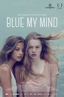 ดูหนังออนไลน์ บลูมายมายมายด์ (2017) Blue My Mind ซับไทย HD