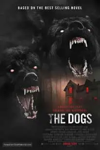 ดูหนังใหม่2025 เดอะด็อกส์ (2025) The Dogs ซับไทย HD