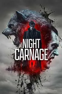 ดูหนังใหม่2025 ไนท์ คาร์เนจ (2025) Night Carnage ซับไทย HD