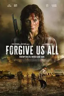 ดูหนังใหม่2025 Forgive Us All (2025) ฟอร์กิฟ อัส ออล ซับไทย HD