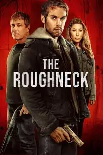 ดูหนังใหม่2025 The Roughneck (2025) เดอะ รัฟเน็ค ซับไทย HD