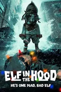 ดูหนังใหม่2025 Elf in the Hood (2025) เอลฟ์ อิน เดอะ ฮูด ซับไทย HD